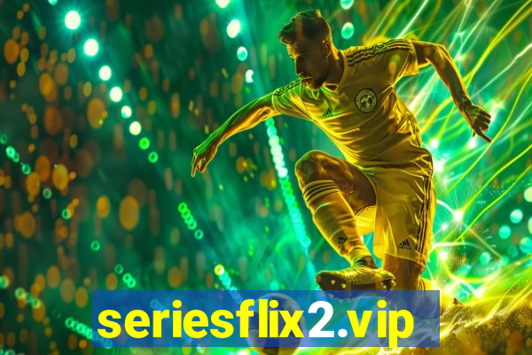 seriesflix2.vip