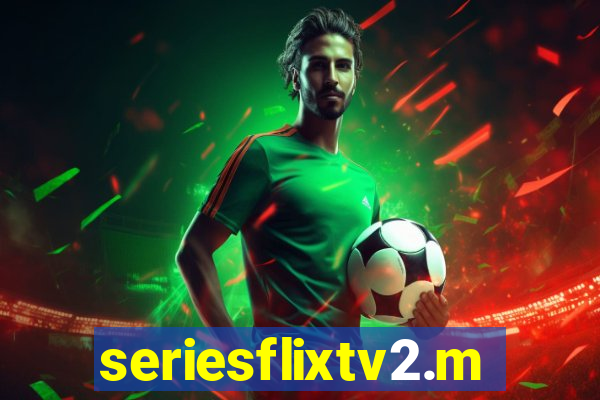 seriesflixtv2.me