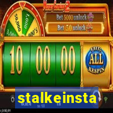 stalkeinsta