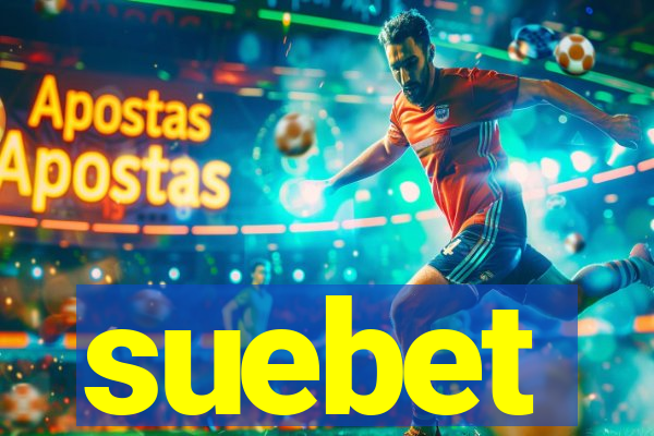 suebet