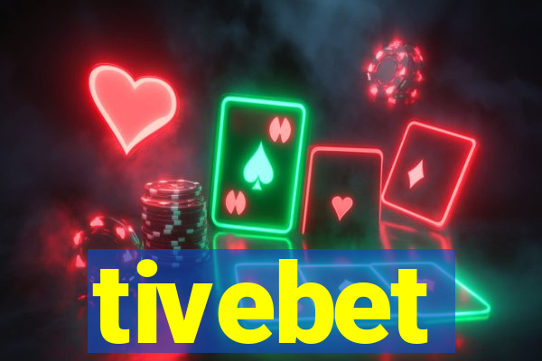 tivebet
