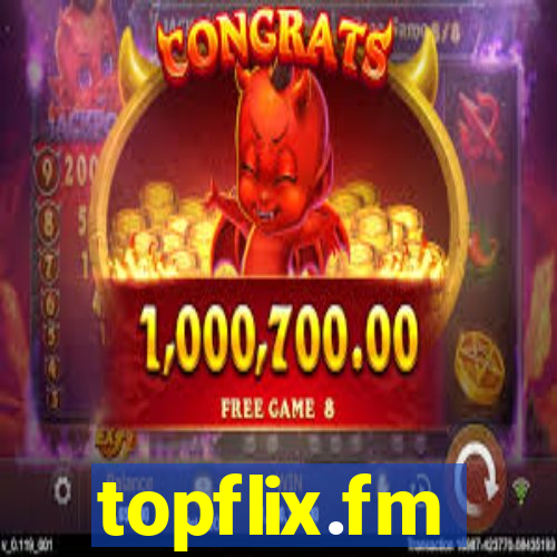 topflix.fm