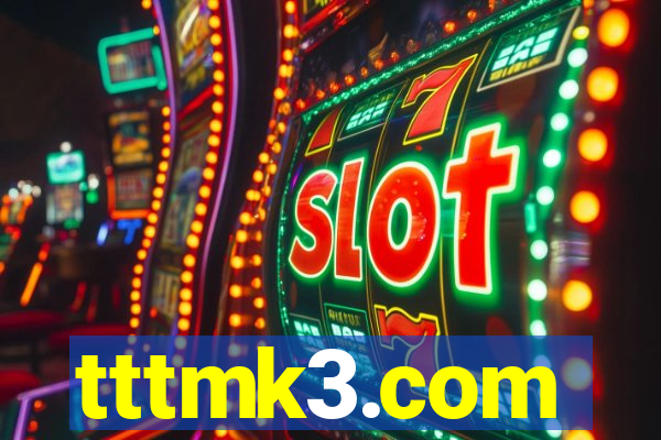 tttmk3.com