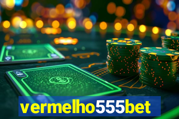 vermelho555bet