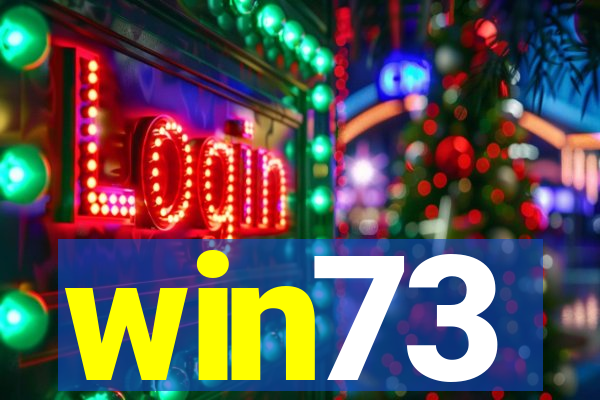 win73