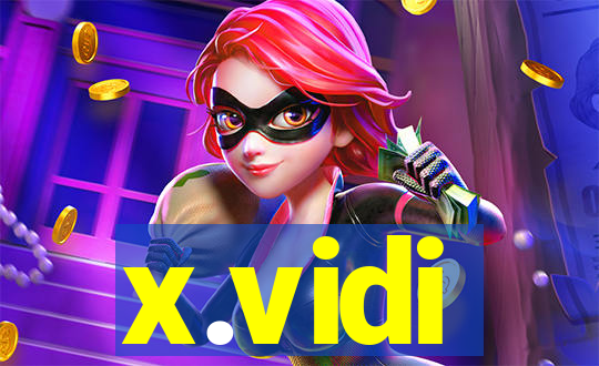 x.vidi