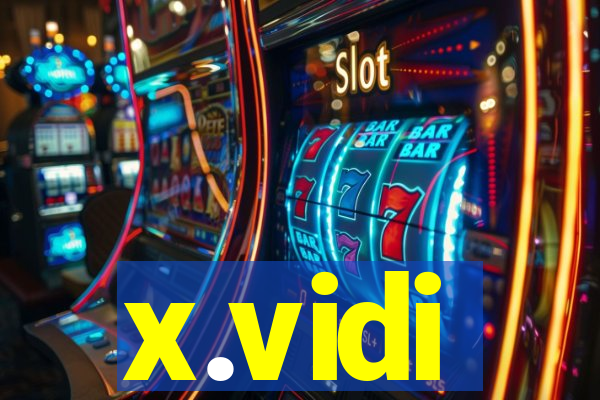 x.vidi