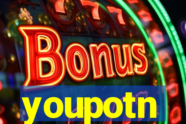 youpotn